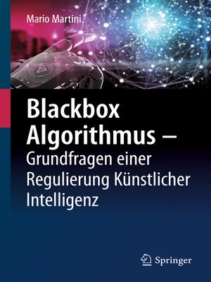 cover image of Blackbox Algorithmus – Grundfragen einer Regulierung Künstlicher Intelligenz